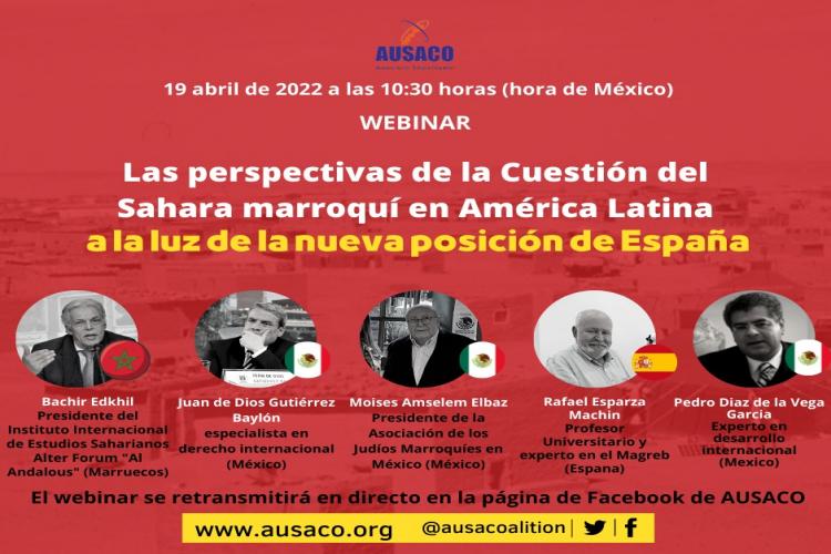 Nota conceptual de la videoconferencia sobre ‘’Las perspectivas de la Cuestión del Sahara marroquí en América Latina a la luz de la nueva posición de España’’ 19 de abril de 2022 a las 10:30 horas (hora de México)