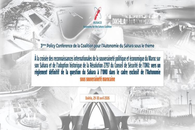 La Coalition pour l’Autonomie au Sahara organise sa 3ᵉ Conférence politique